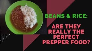 Beans & Rice: Are They The Perfect Prepper Food?