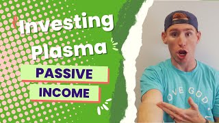 Fund Your Future with PLASMA | Legally Selling My Body
