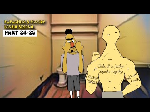 They Declared War (FLIPLANDIA'S PARODY BARRIO SESAMO Part 24-25.