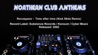Novaspace -  Time after time (Nick Skitz Remix)