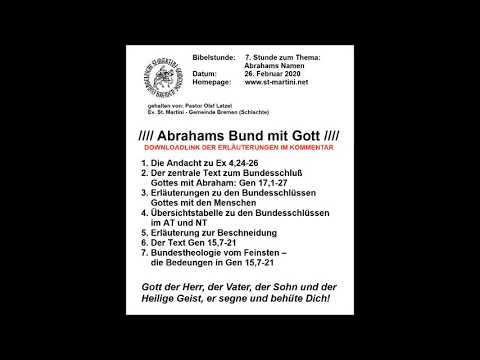 Bibelstunde vom 26.02.2020 -  7.Stunde zum Thema: Abrahams Bund mit Gott
