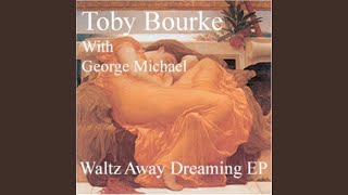 Waltz Away Dreaming (New Band Version)