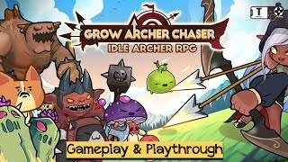 Grow Archer Chaser Idle RPG - Android / iOS Gameplay