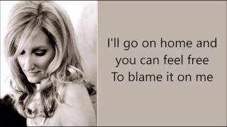 Blame It On Me - Lee Ann Womack