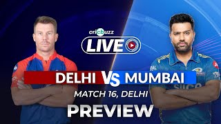 #IPL2023 | #DC v #MI, Match 16: Preview