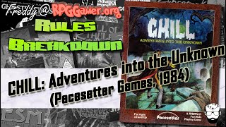 Chill: Adventures into the Unknown (Pacesetter , 1984) — Rules Explained | Rules Breakdown