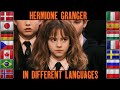 Hermione Granger In Different Languages Harry Potter Multilanguage