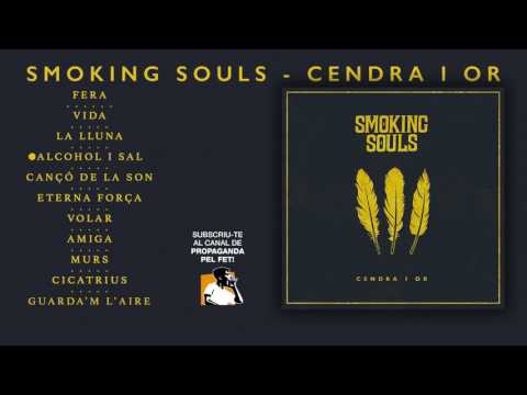 SMOKING SOULS - Cendra i or (2017) full album