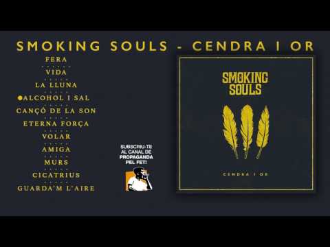 SMOKING SOULS - Cendra i or (2017) àlbum complet