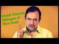 Best Gujarati Movie Villain Firoz Irani Dialogues