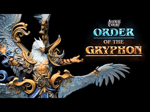The Astral Court: Order of the Gryphon • 3D Printable Models & Terrain