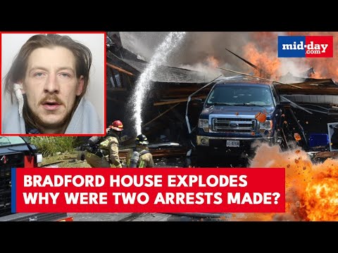Bradford House EXPLOSION Rocks Neighborhood: Massive Gas Blast, Roof Torn Off, 2 Arrests Made