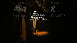 Download lagu story wa takdir terbaru#tiktok #virall #quotes #storywa #takdir mp3
