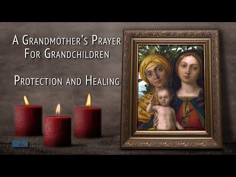 A Grandmother's Prayer to Saint Anne ~ For Our Grandchildren's Health and Protection