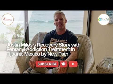 Justin Milos’s Recovery Story with Fentanyl Addiction Treatment in Tijuana, Mexico by New Path Ibogaine