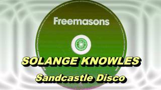 Solange - Sandcastle Disco (Freemasons Extended Club Mix) HD Full Mix