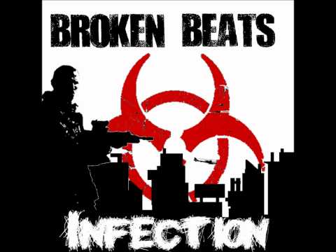 Broken Beats -- Infection (Dubstep)