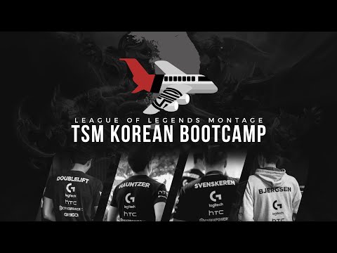 TSM Korean Bootcamp - League of Legends Montage