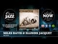 Miles Davis & Illinois Jacquet - Big Dog (1947)