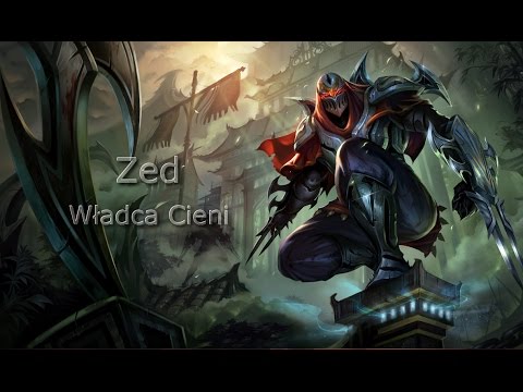 League of Legends #Poradnik Jak grać Zed'em