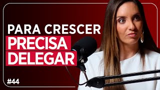 Como prosperar trabalhando com comunicação - com Lelê Saddi