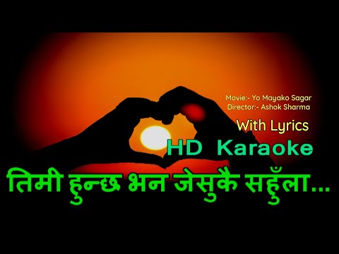 Timi Hunchha Bhana | Nepali Karaoke Track With Lyrics