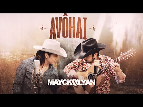 Mayck e Lyan - Avôhai (4K)