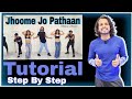 Tutorial Jhoome Jo Pathaan Step By Step AJDanceFit Akshay Jain Choreography