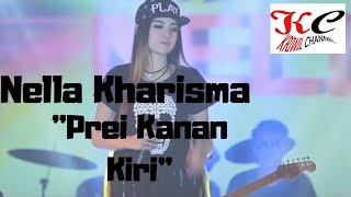Download lagu Nella Kharisma - Prei Kanan Kiri dangdut koplo [kriwil Channel] mp3