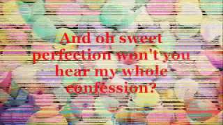 Sweet Perfection by Never Shout Never(lyric video)