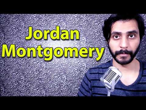 How To Pronounce Jordan Montgomery