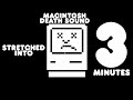 Macintosh II Death Sound Stretched Into 3 Minutes