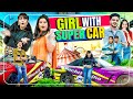 GIRL WITH SUPER CAR Sibbu Giri Ft Rachit Rojha