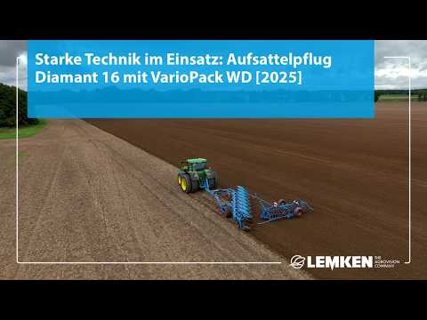 Starke Technik im Einsatz: Aufsattelpflug Diamant 16 mit VarioPack WD [2025]