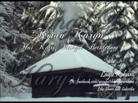 Hai Kota Mungil Bethlehem - Kevin Karyn