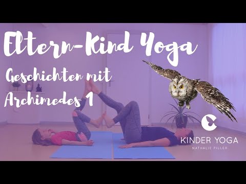Eltern-Kind Yoga - Geschichten mit Archimedes 1