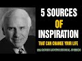 Jim Rohn Motivation 5 Sources Of INSPIRATION That Can CHANGE Your LIFE