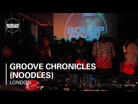 Groove Chronicles (Noodles) Boiler Room x RBMA Mix