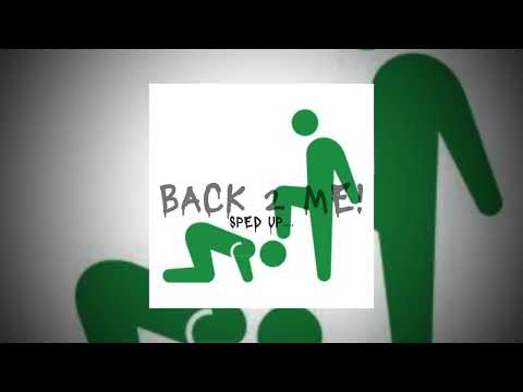 back 2 me! - angst! [Sped up]