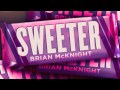 Brian McKnight "Sweeter"