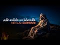 Mevlan Kurtishi SubhanAllahi Wa Bihamdihi Dhikr