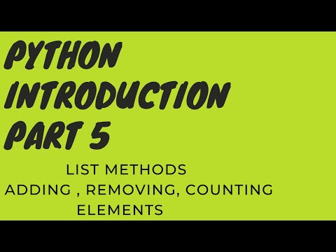 Python Introduction Part 5 List Methods Addingremoving Counting Elements