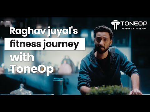 Raghav Juyal has started his health &amp; fitness journey with ToneOp