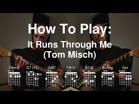 How To Play: It Runs Through Me (Tom Misch) - Lead and Rhythm - Jazz Guitar Lesson