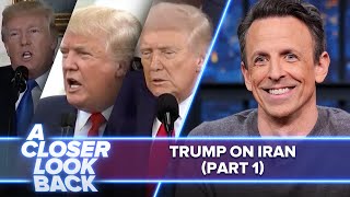 Seth Meyers' 'A Closer Look' satirizes Trump administration's Iran policy and its effects on gas prices and Strait of Hormuz shipping