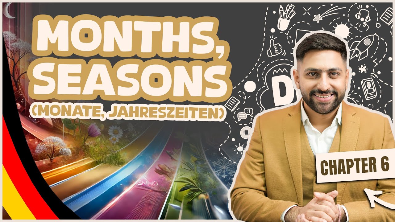 Chapter 6: Months, Seasons (Monate, Jahreszeiten) | Learn German A1 Series 2025 – 100/100  Goethe A1