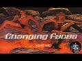 Changing Faces Be A Man