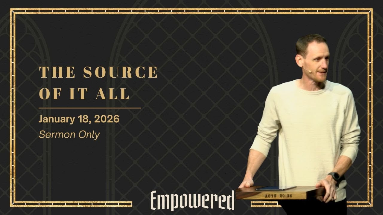 The Source of It All