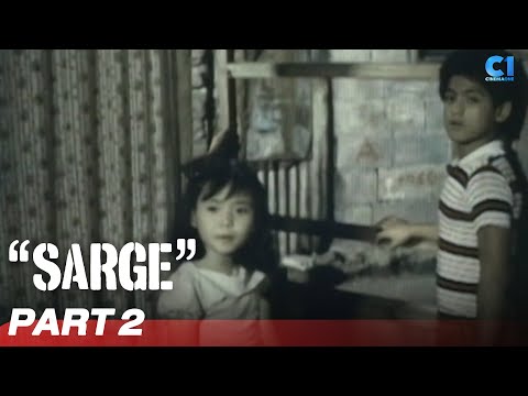 Sarge’ FULL MOVIE Part 2 Rudy Fernandez, Phillip Salvador, Baldo Marro Cinema One