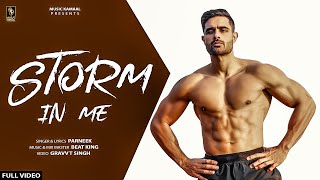 Storm In Me (Full Video) | Parneek | Beat King | Latest Punjabi Songs 2021 | Music Kamaal
